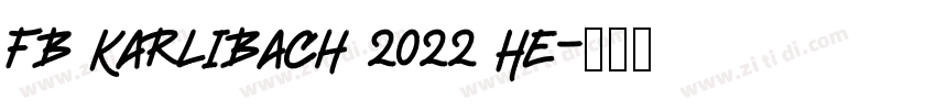 Fb Karlibach 2022 He字体转换